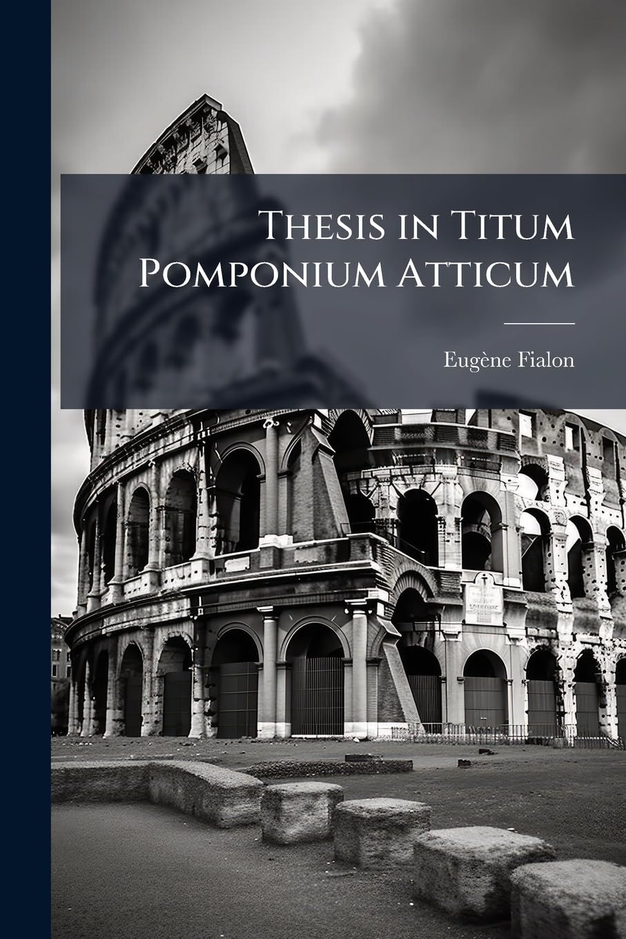 Thesis in Titum Pomponium Atticum book