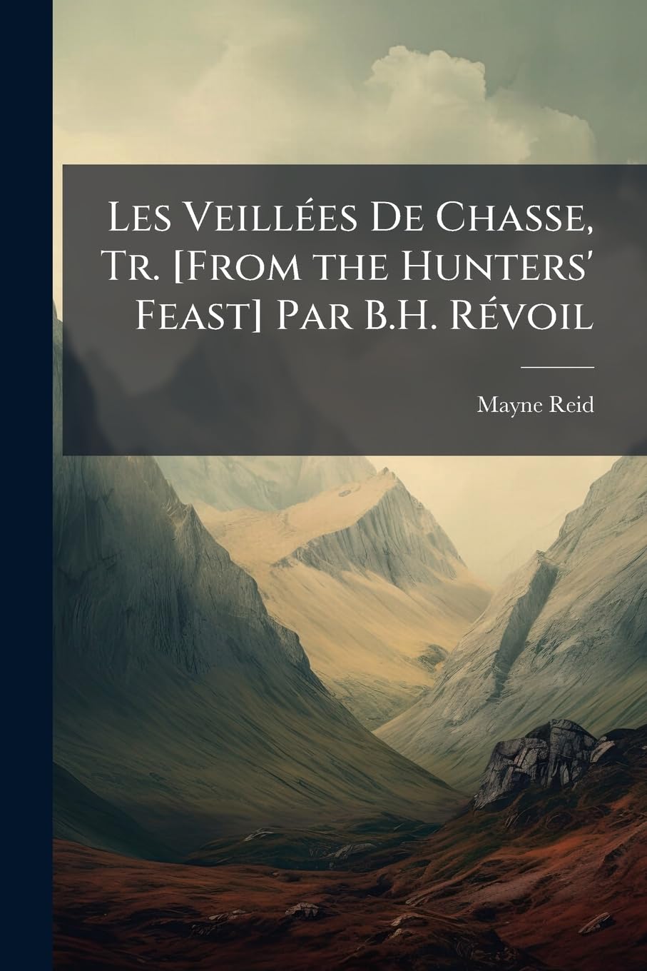 Les Veillées de Chasse, Tr. Par B.H. Révoil book