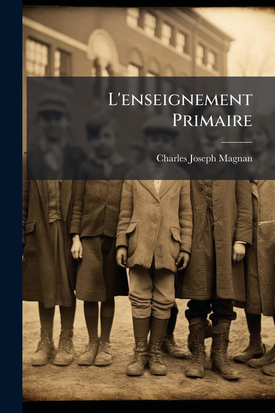 L'enseignement Primaire: Questions Diverses / Par C.J. Magnan book