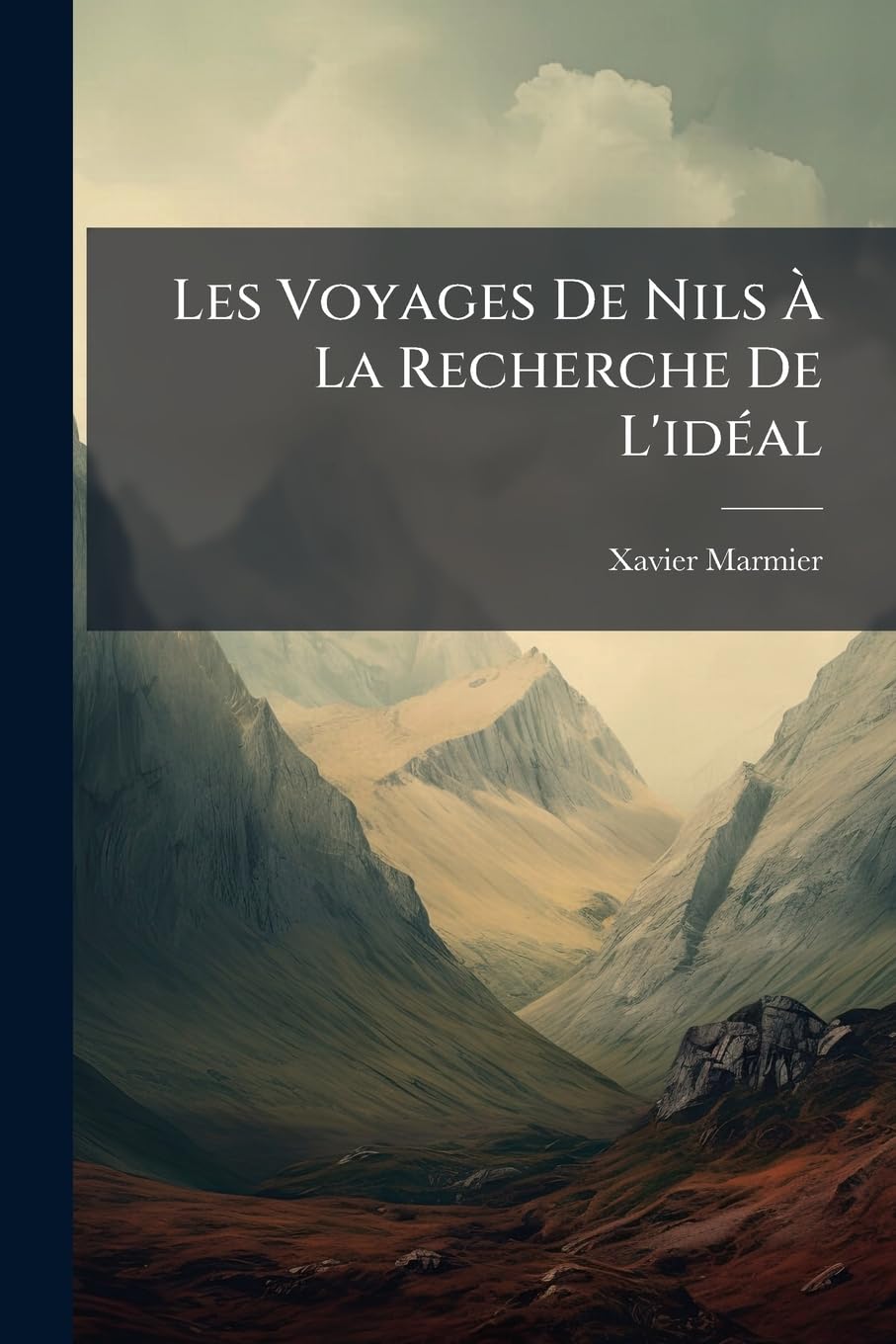 Les Voyages de Nils À La Recherche de l'Idéal book