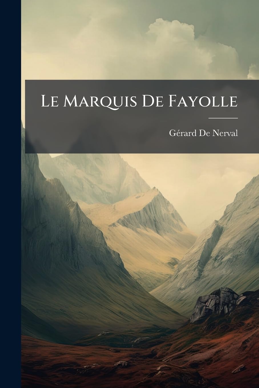 Le Marquis De Fayolle book
