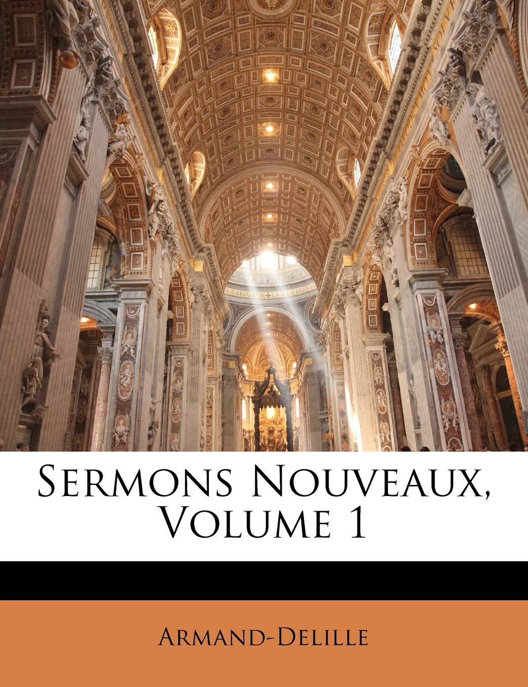 Sermons Nouveaux, Volume 1 book