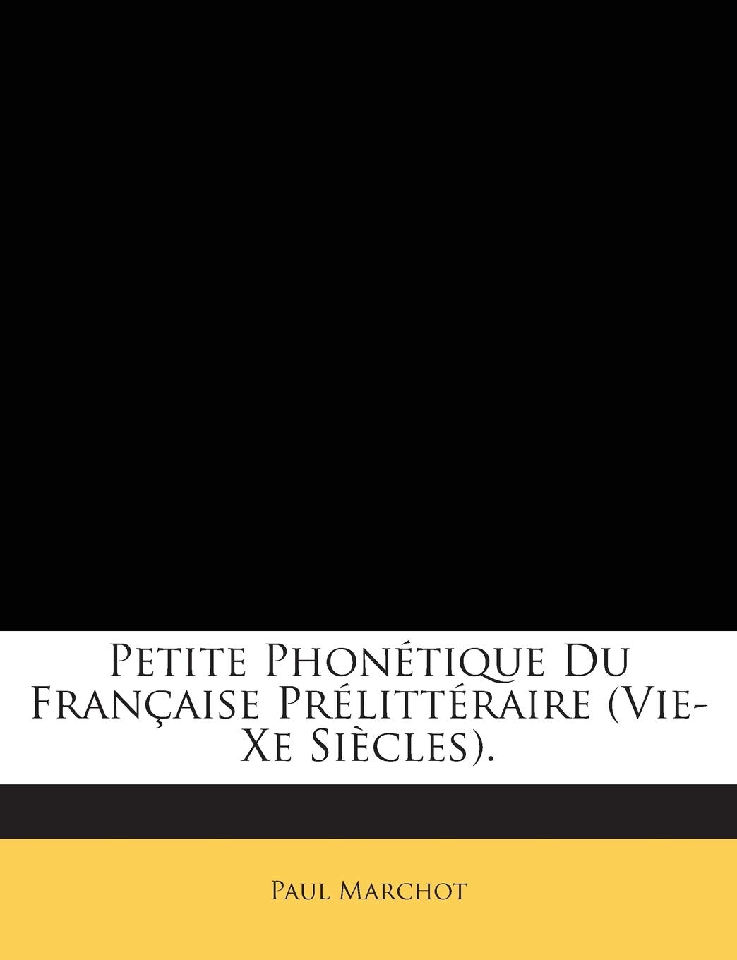 Petite Phonétique Du Française Prélittéraire (Vie-Xe Siècles). book