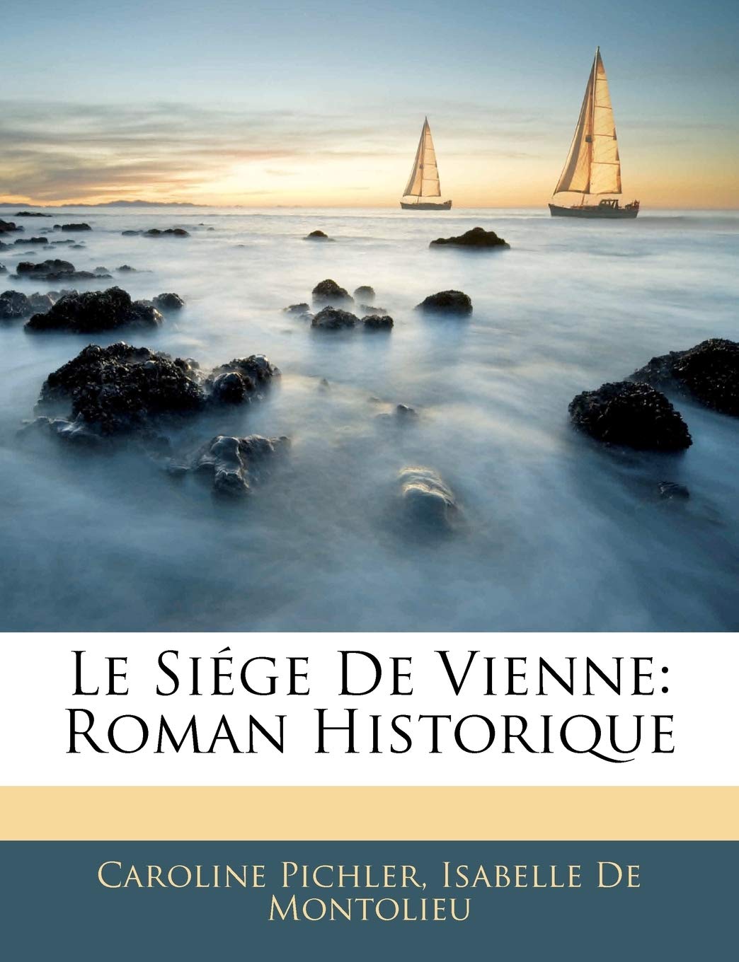 Le Siége De Vienne: Roman Historique book