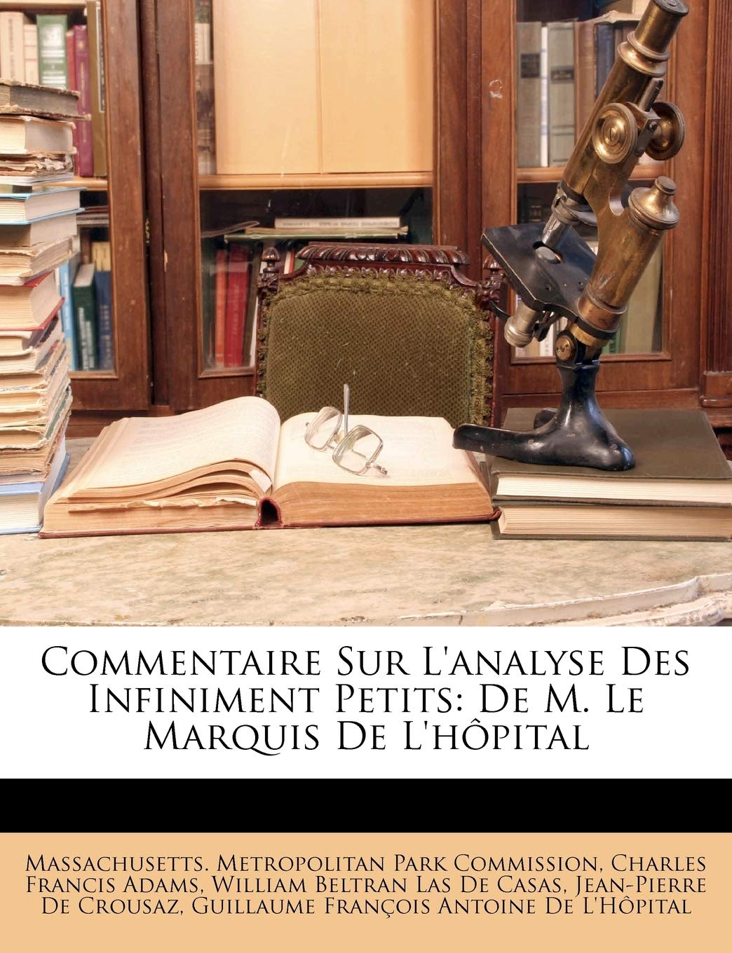 Commentaire Sur L'analyse Des Infiniment Petits: De M. Le Marquis De L'hôpital book