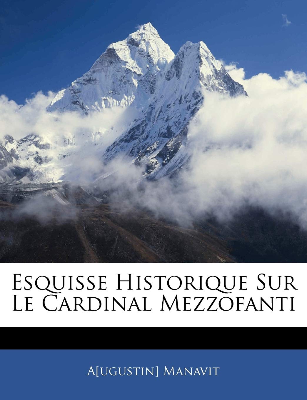 Esquisse Historique Sur Le Cardinal Mezzofanti book