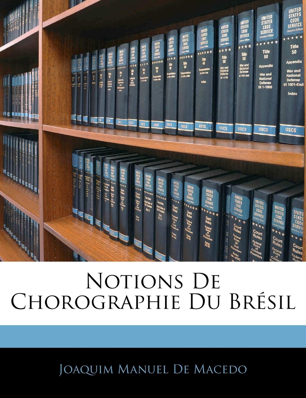 Notions De Chorographie Du Brésil book