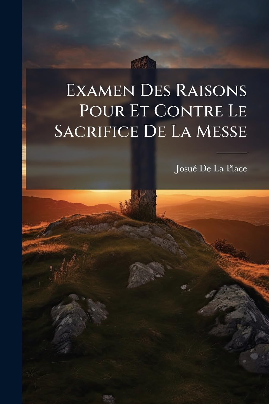 Examen Des Raisons Pour Et Contre Le Sacrifice De La Messe book