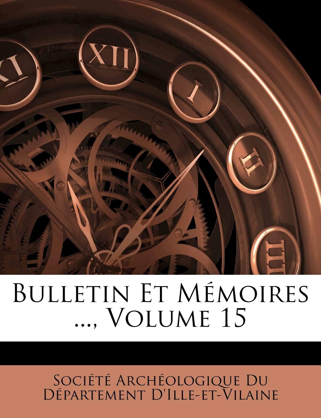 Bulletin Et Memoires ..., Volume 15 Politics & History