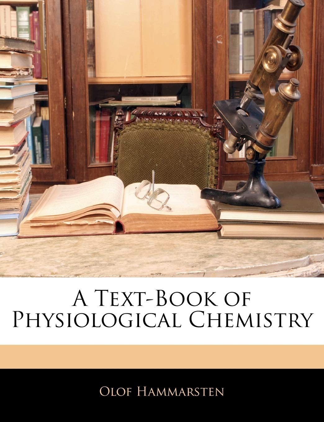 A Text-Book of Physiological Chemistry Medicine