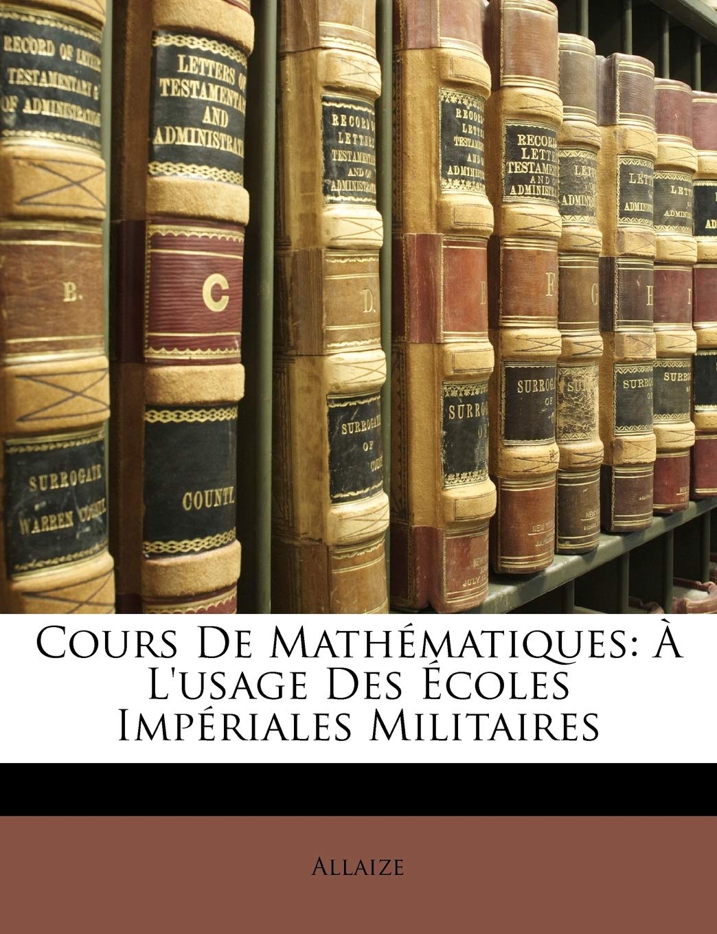 Cours De Mathématiques: À L'usage Des Écoles Impériales Militaires book