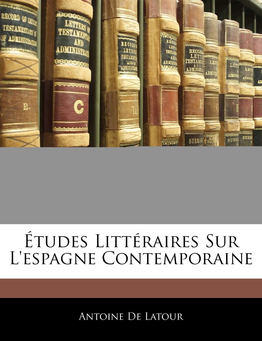 Études Littéraires Sur L'espagne Contemporaine book