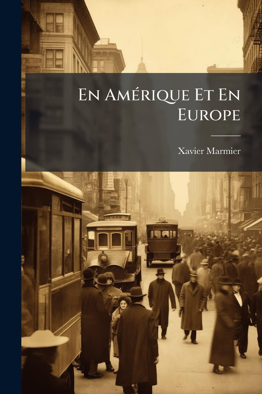 En Amérique Et En Europe book