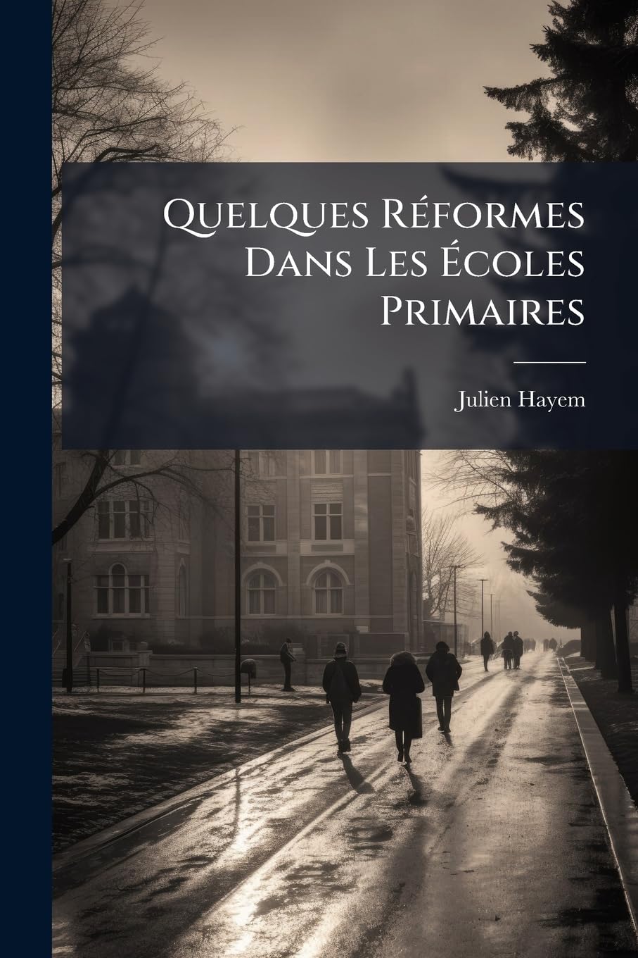Quelques Réformes Dans Les Écoles Primaires book