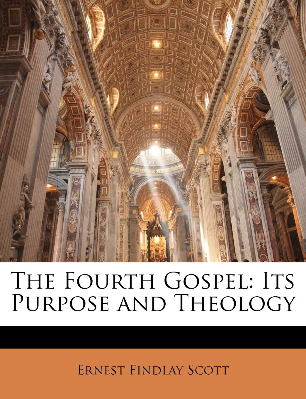 The Fourth Gospel: Its Purpose and Theology Religion & Esotericism