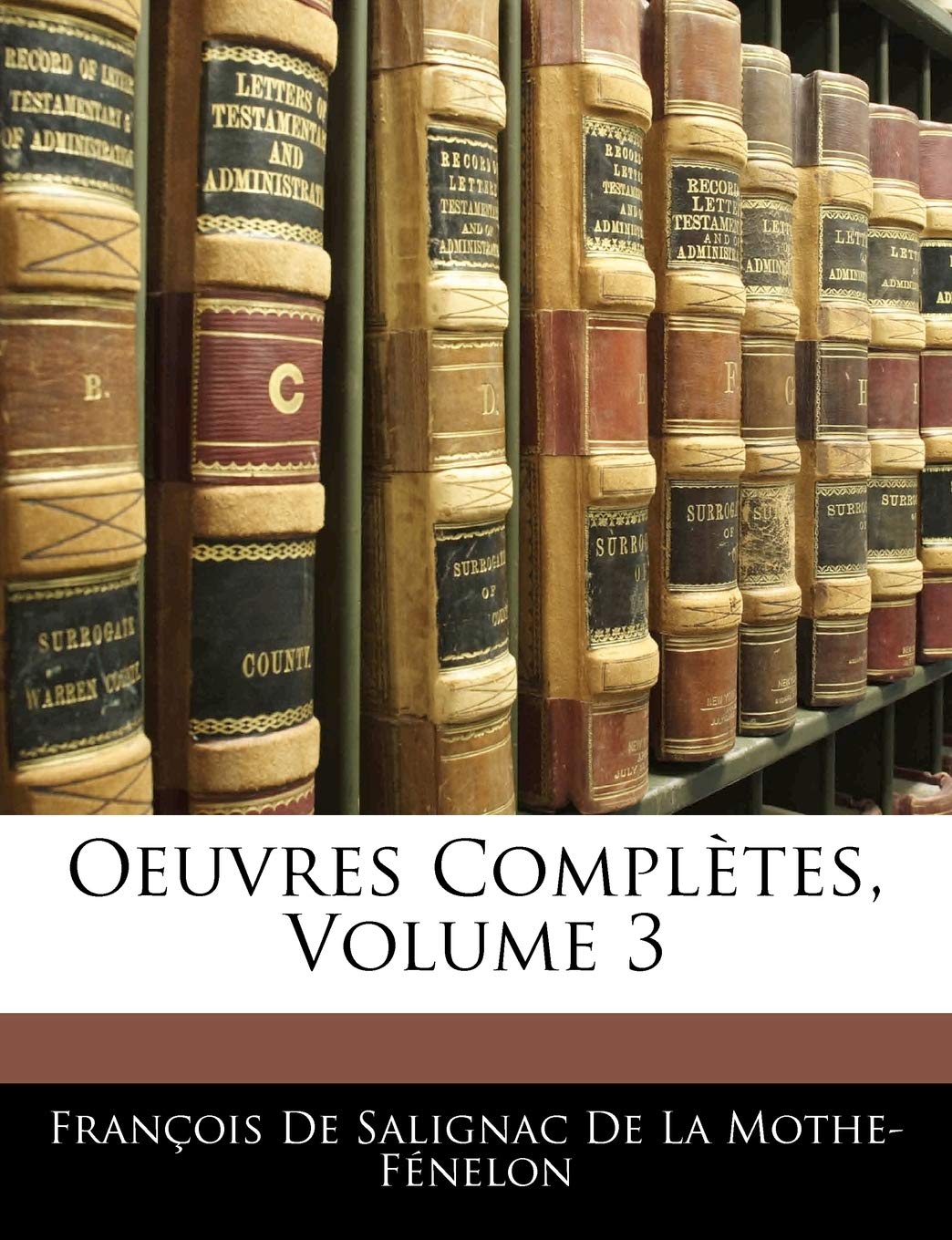 Oeuvres Complètes, Volume 3 book