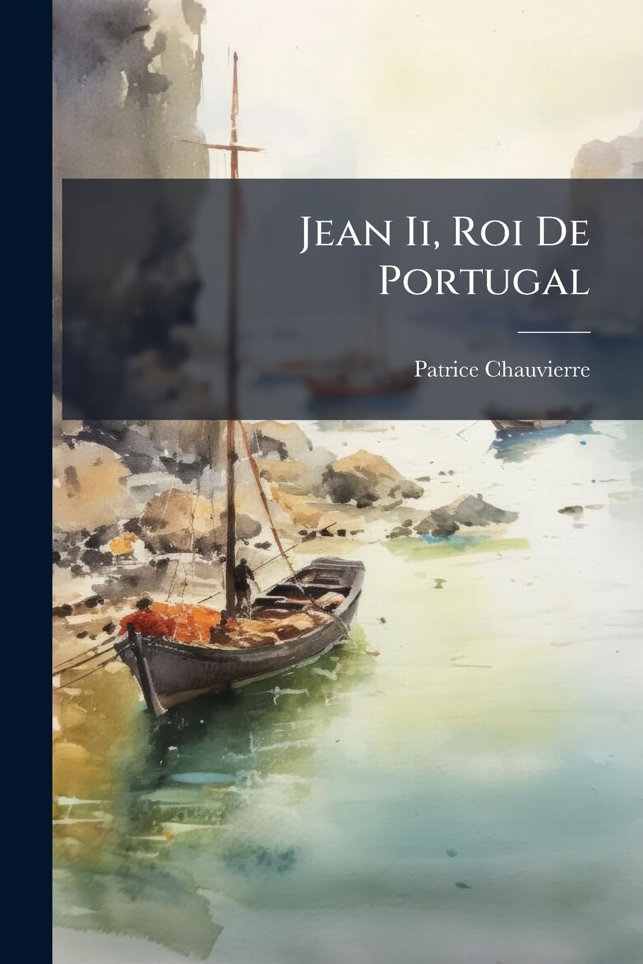 Jean II, Roi de Portugal: Suivi de l'Éloge de Camoens book