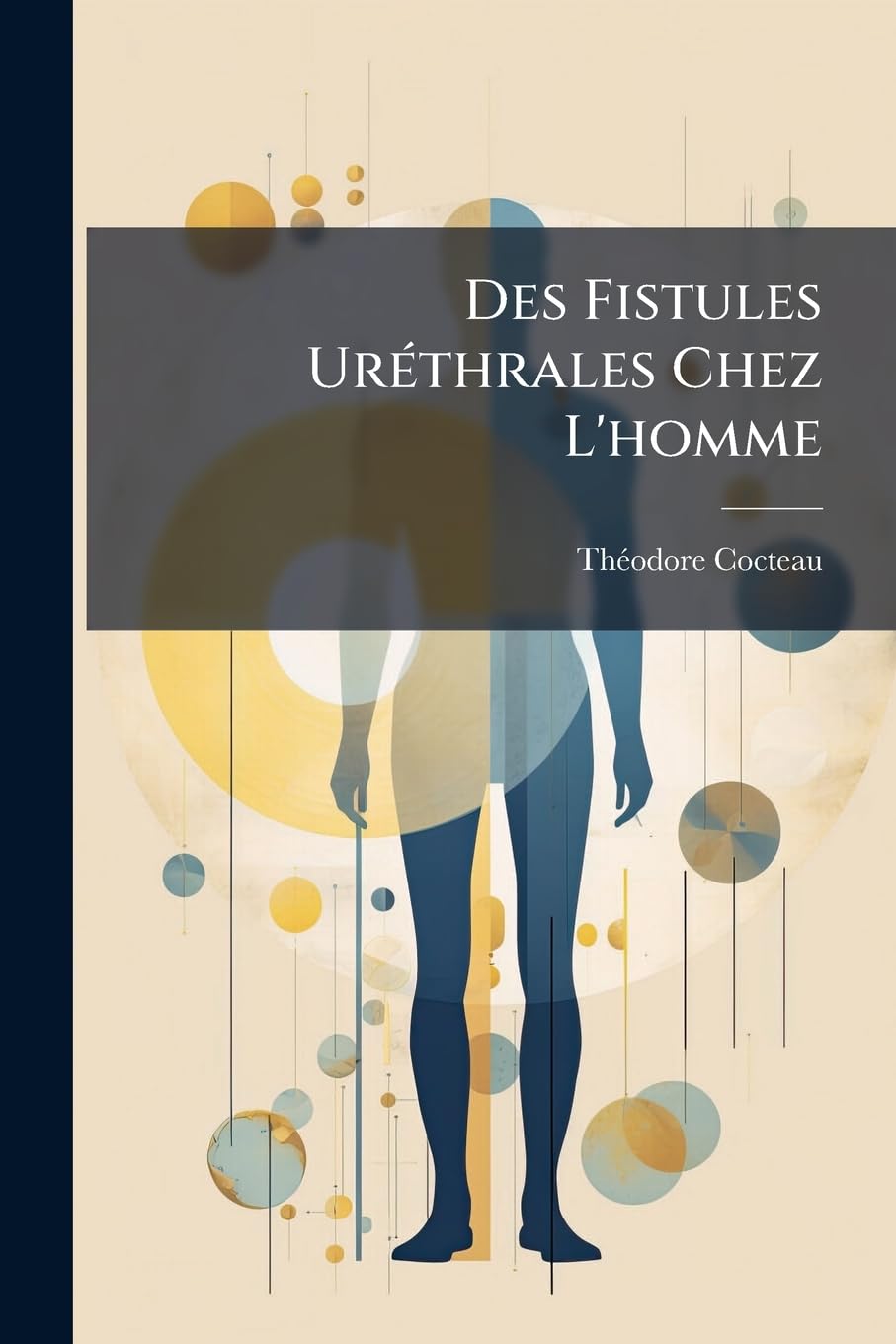 Des Fistules Uréthrales Chez L'homme book
