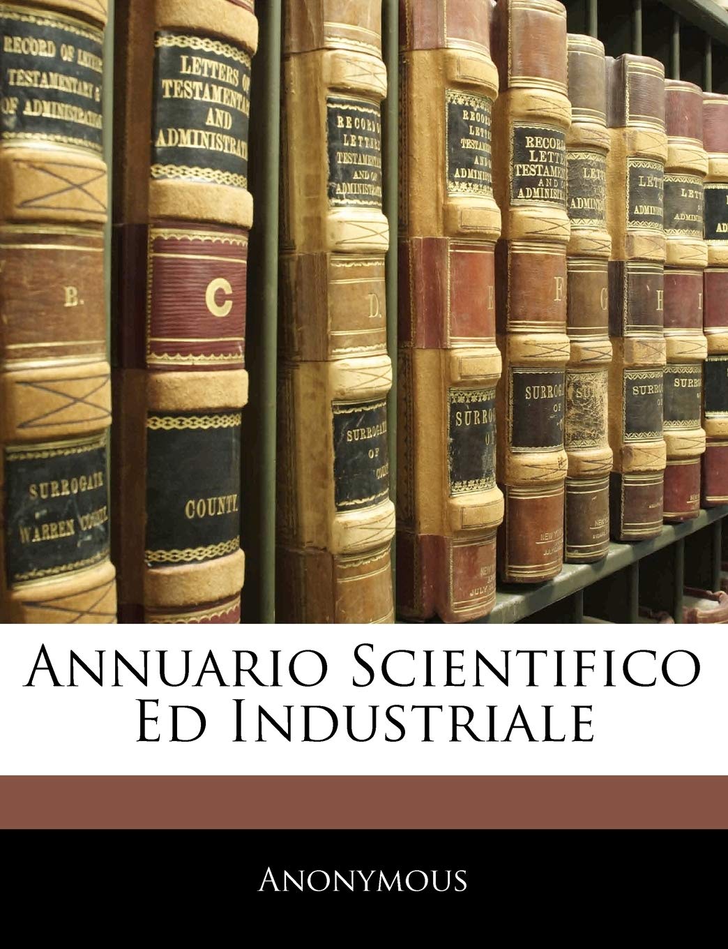 Product Image: Annuario Scientifico Ed Industriale