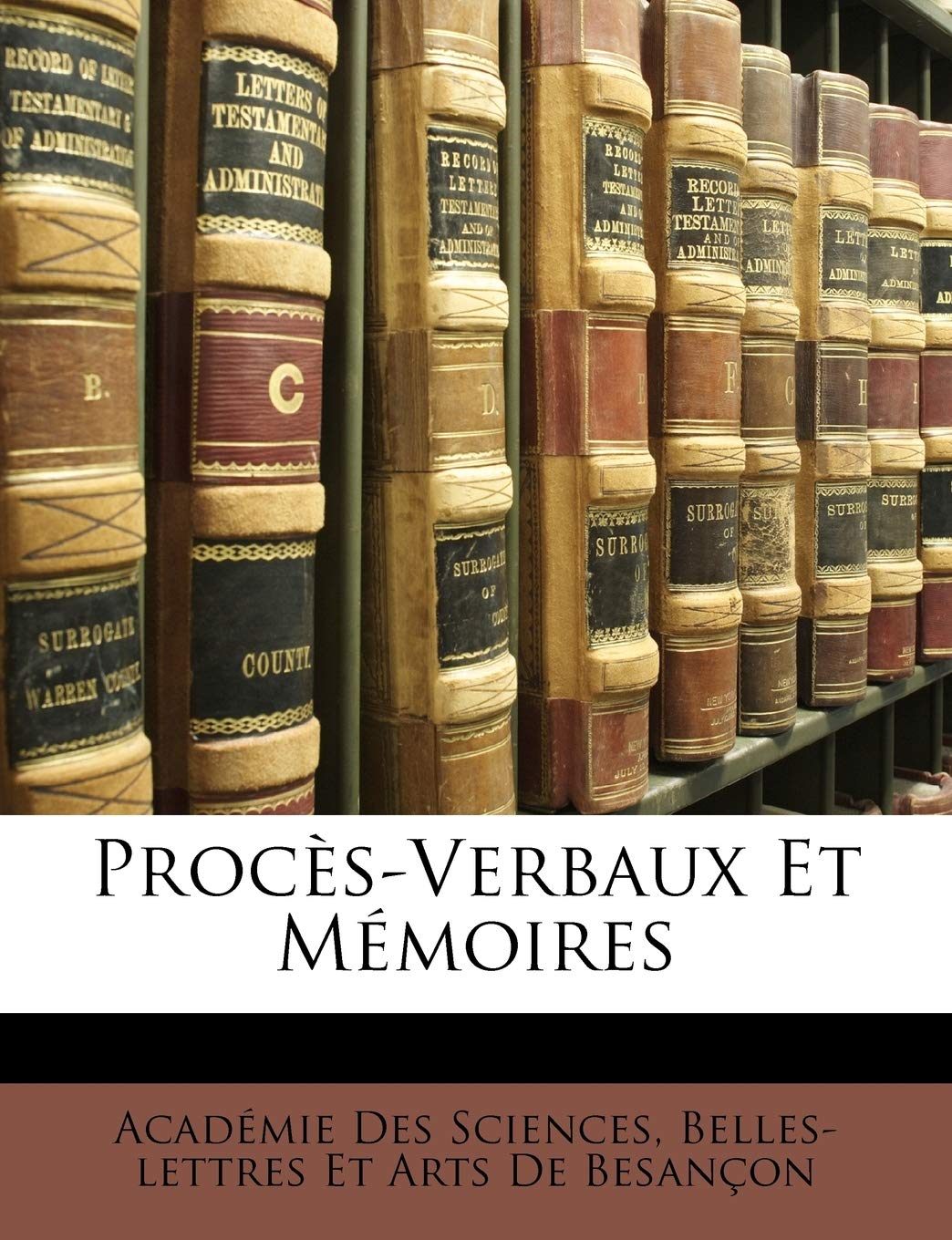 Procès-Verbaux Et Mémoires book