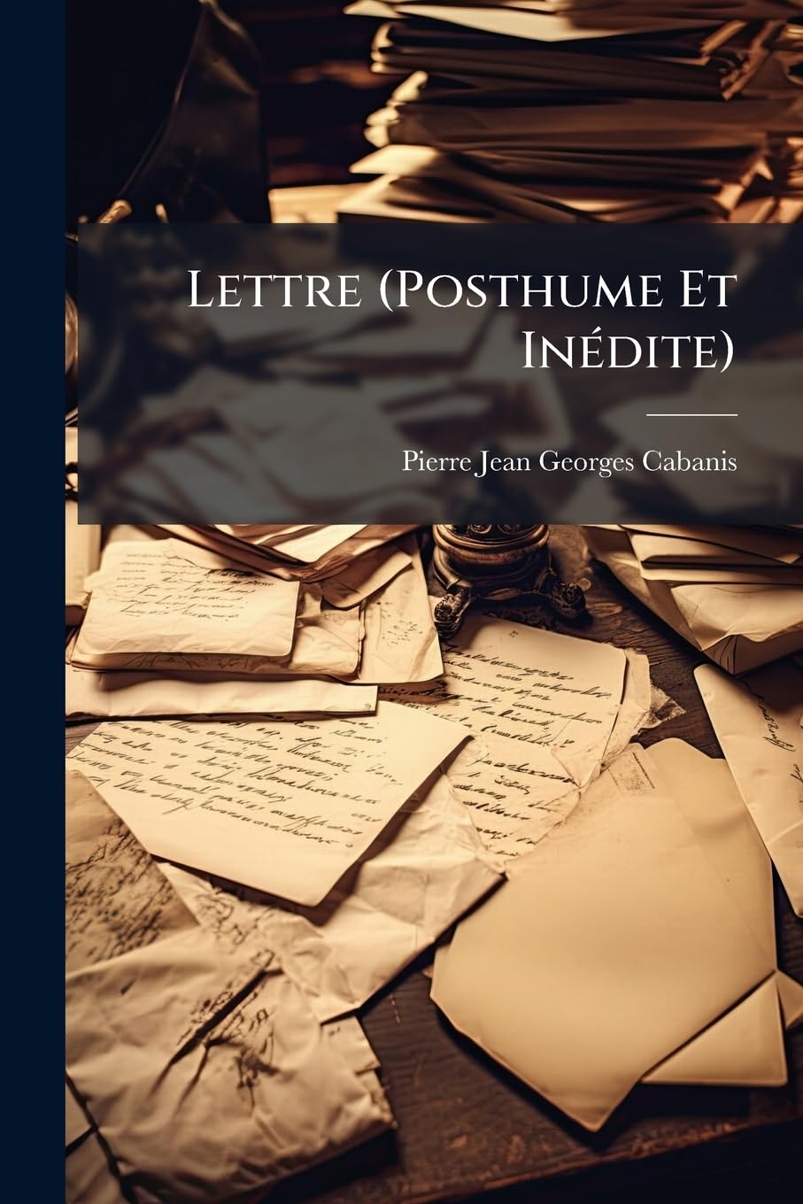 Lettre (Posthume Et Inédite) book