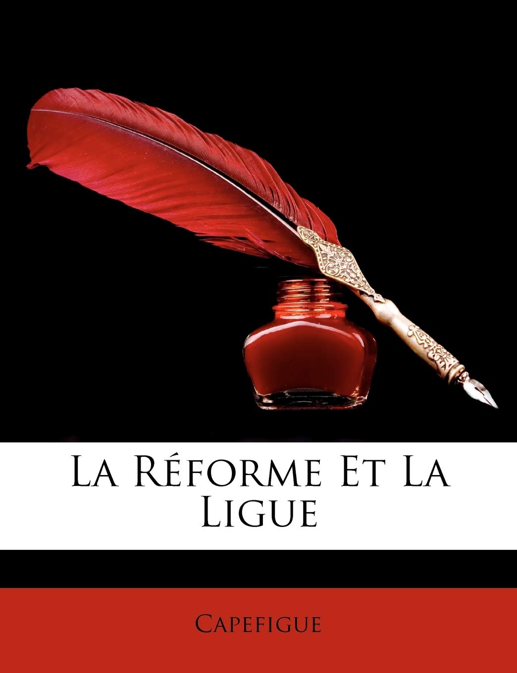 La Reforme Et La Ligue book