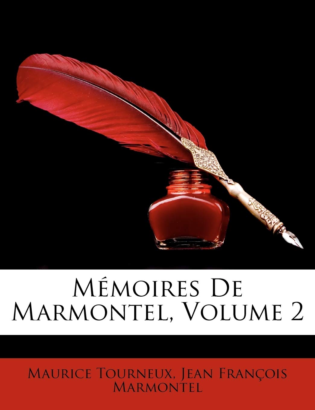 Mémoires De Marmontel, Volume 2 book