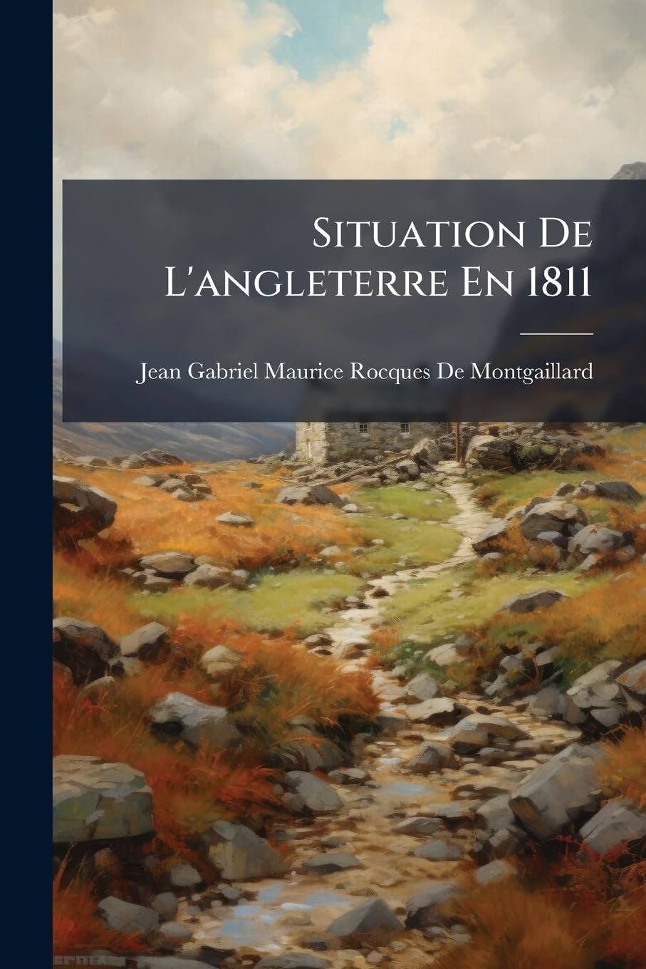 Situation De L'angleterre En 1811 book