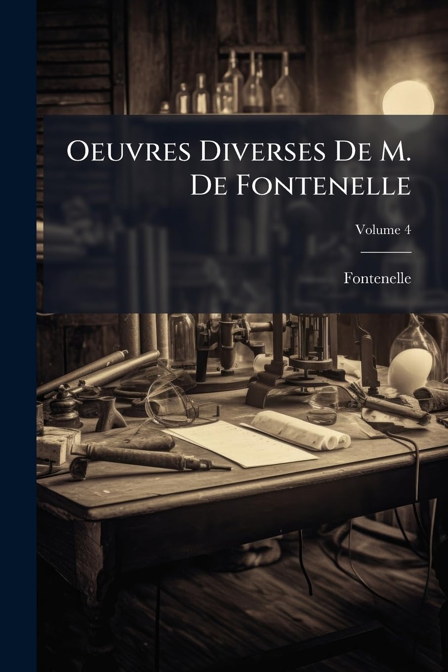 Oeuvres Diverses De M. De Fontenelle, Volume 4 book