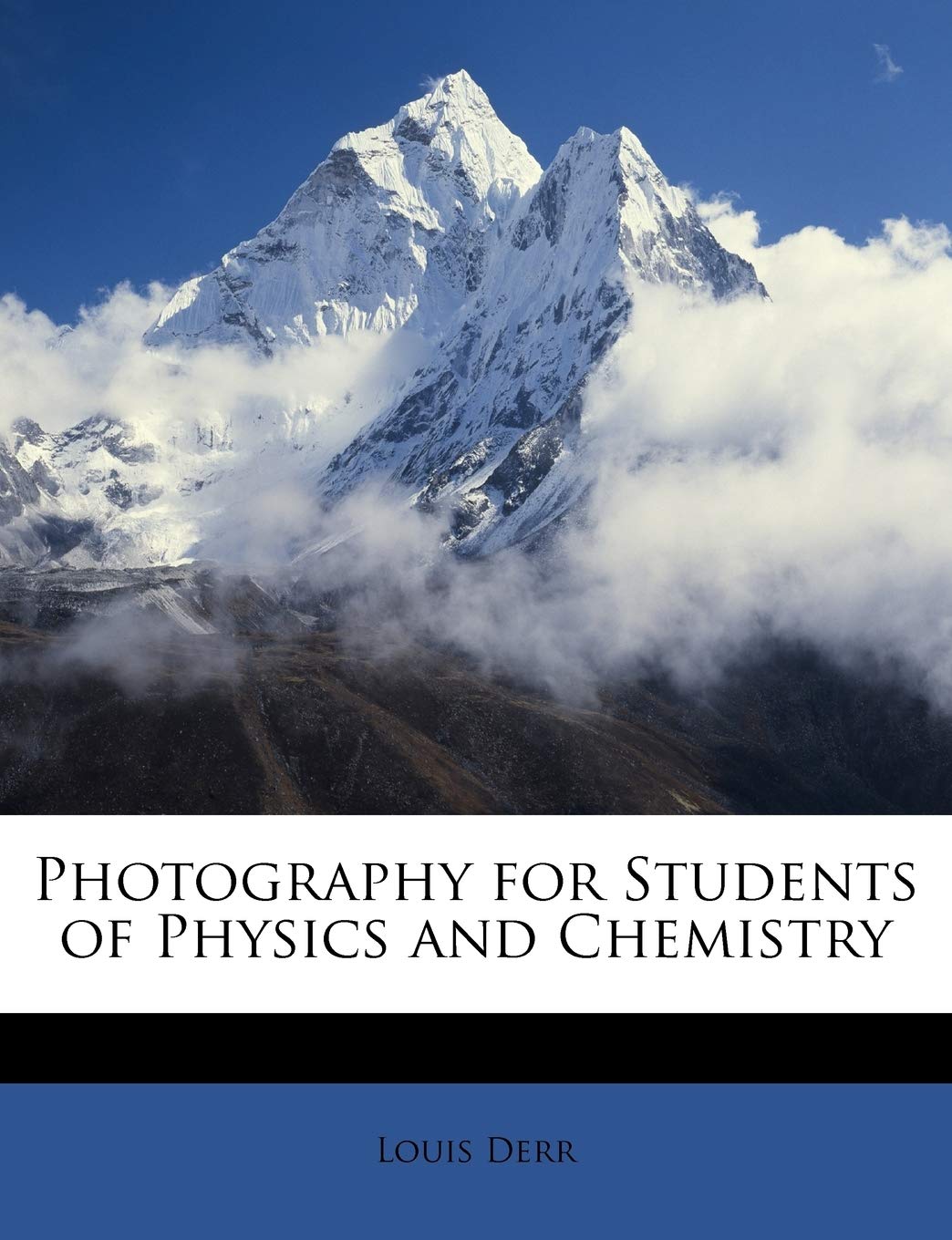 Photography for Students of Physics and Chemistry Books
