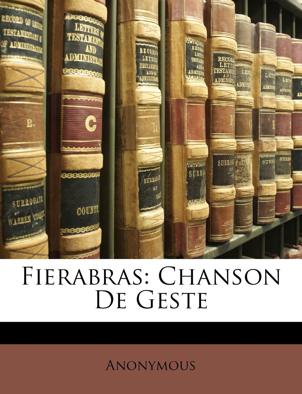Fierabras: Chanson de Geste Contemporary literature