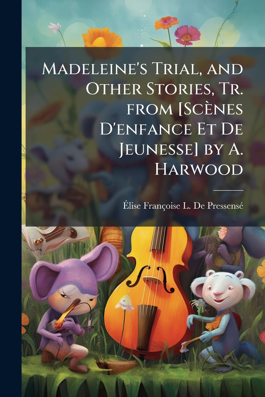 Madeleine's Trial, and Other Stories, Tr. from by A. Harwood book