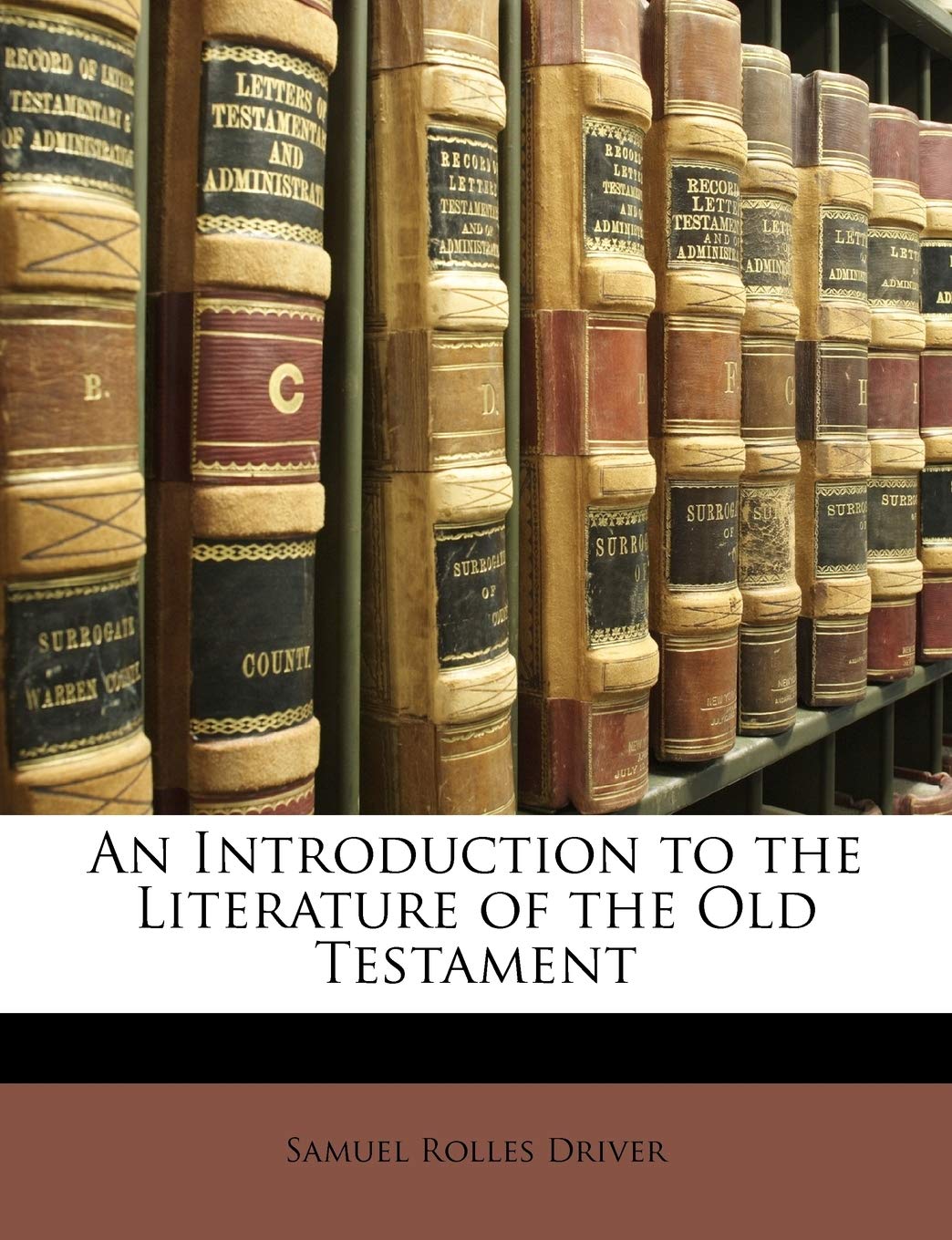 An Introduction to the Literature of the Old Testament Contemporary literature