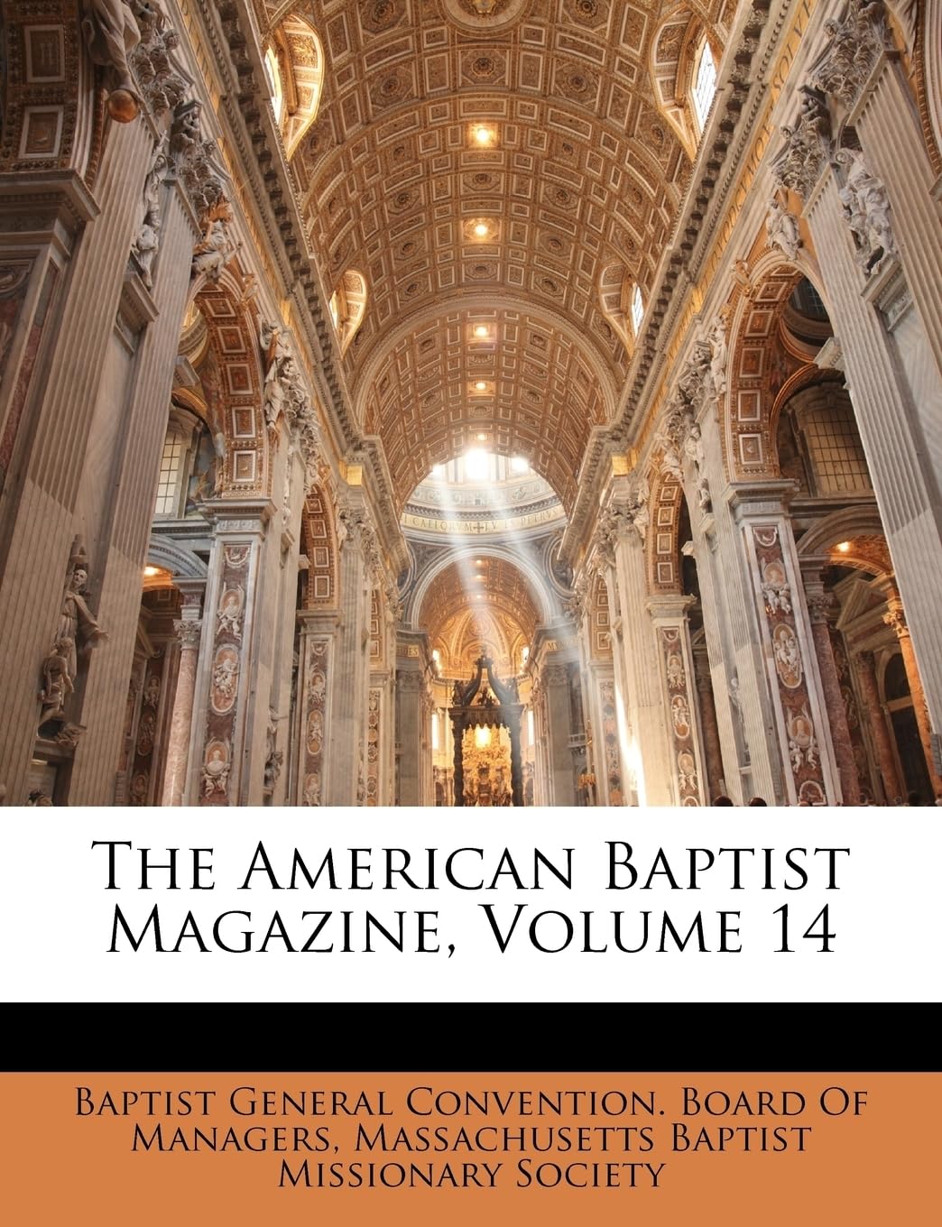 The American Baptist Magazine, Volume 14 Religion & Esotericism