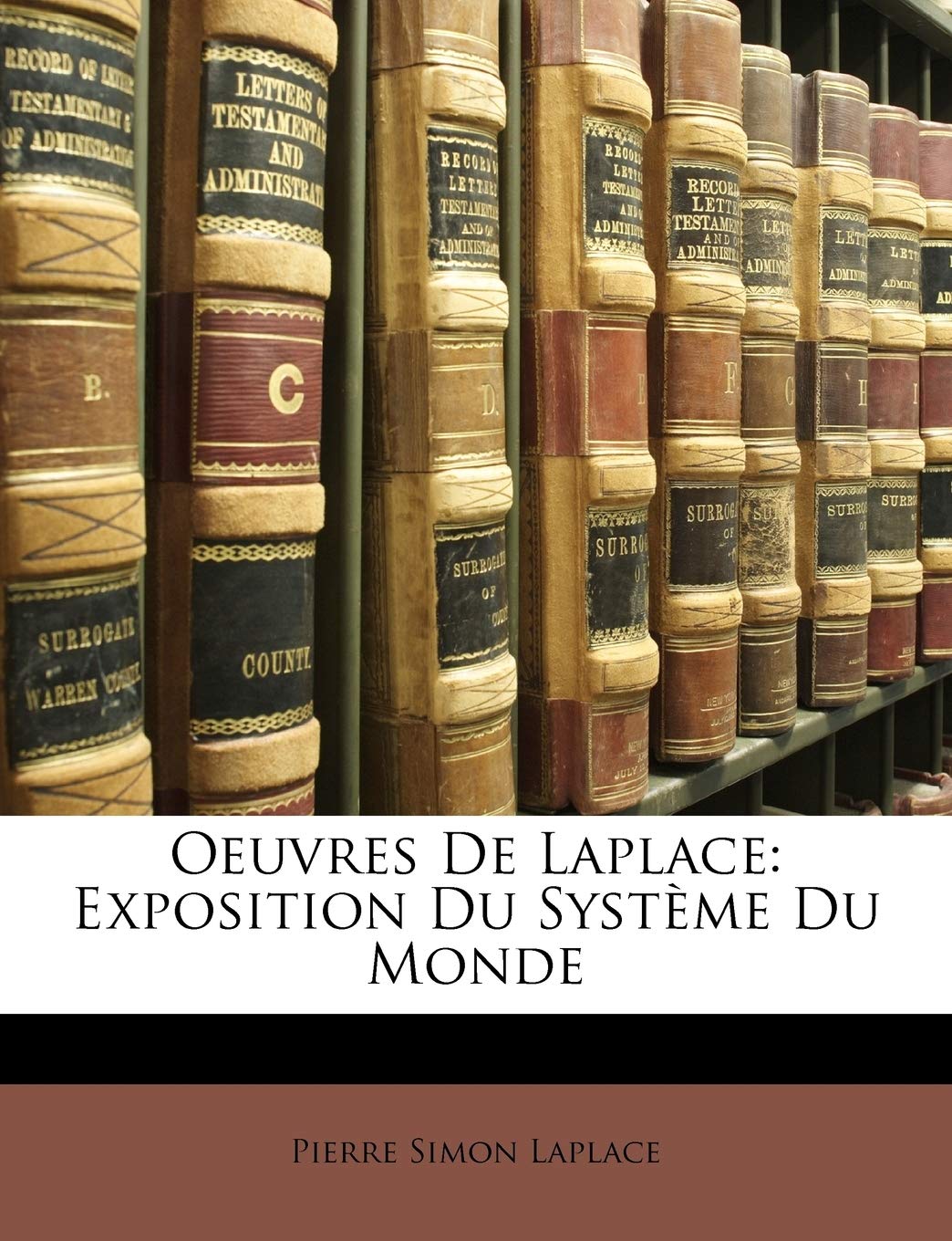 Oeuvres De Laplace: Exposition Du Système Du Monde book