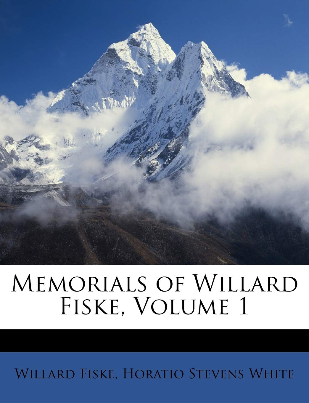 Memorials of Willard Fiske, Volume 1 Politics & History