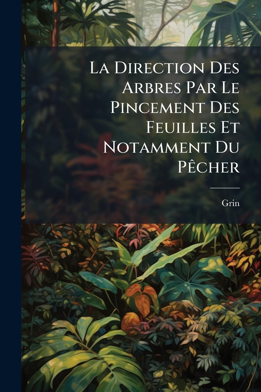 La Direction Des Arbres Par Le Pincement Des Feuilles Et Notamment Du Pêcher Garden & Plants