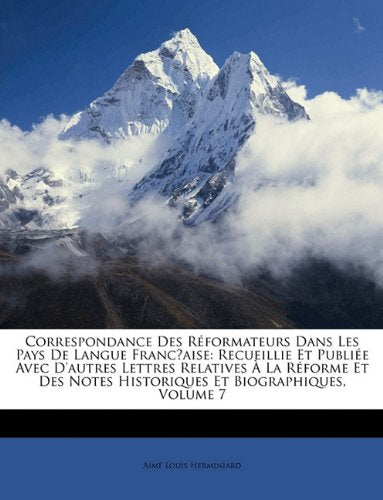 Correspondance Des Rformateurs Dans Les Pays De Langue Franc Books