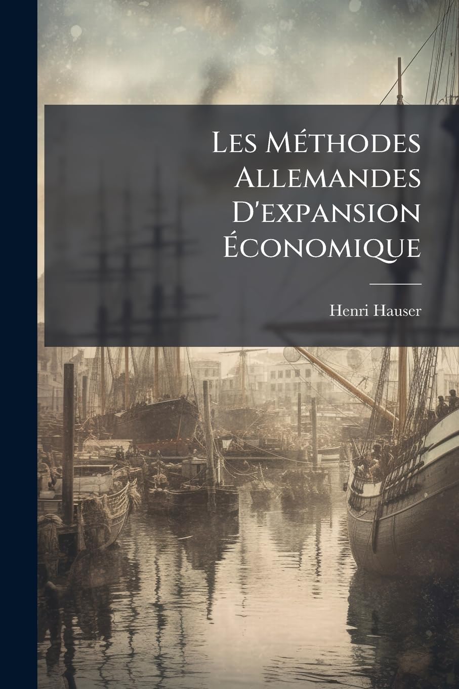 Les Méthodes Allemandes D'expansion Économique: Nouvelle Ed. Rev. Et Cor book