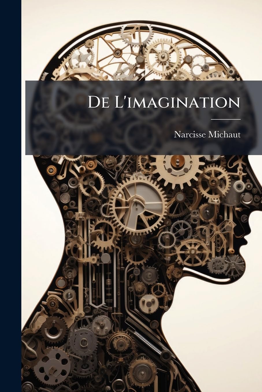 De L'imagination: Étude Psychologique book