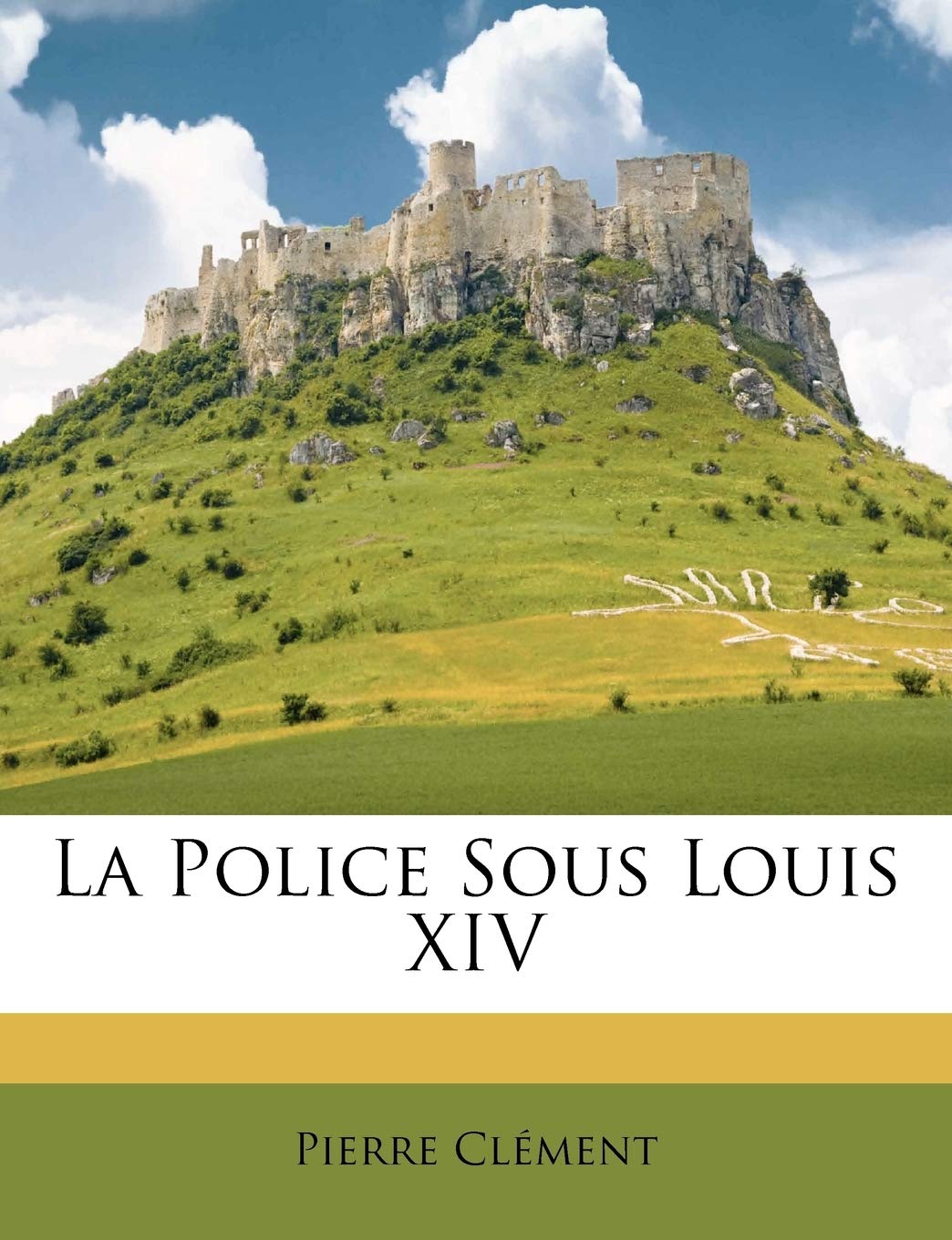 La Police Sous Louis XIV book