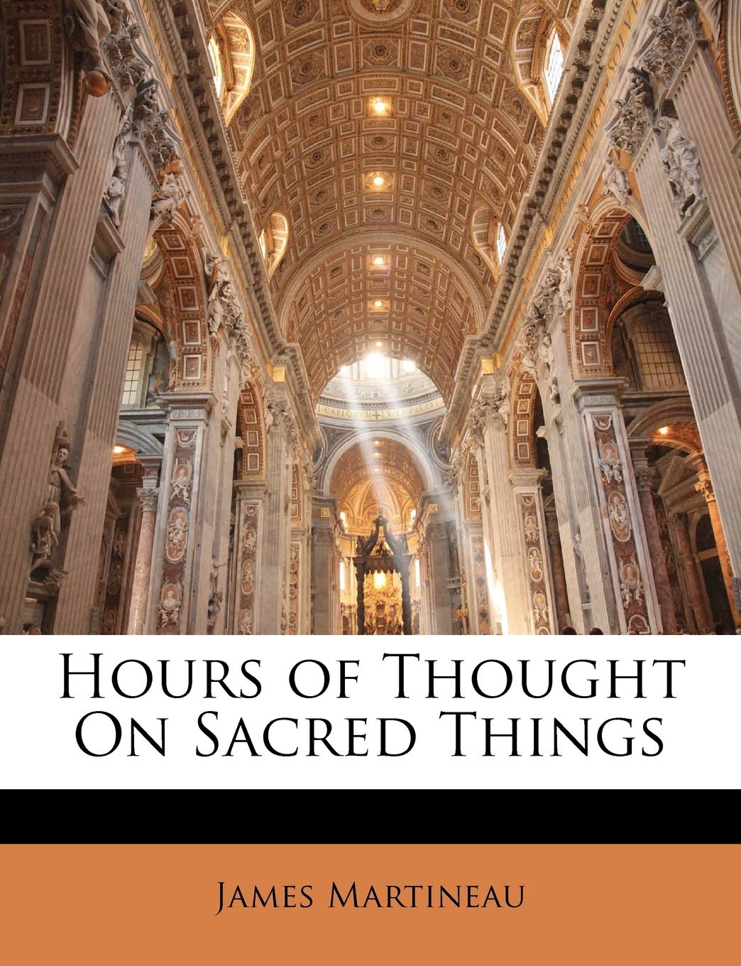 Hours of Thought On Sacred Things Politics & History