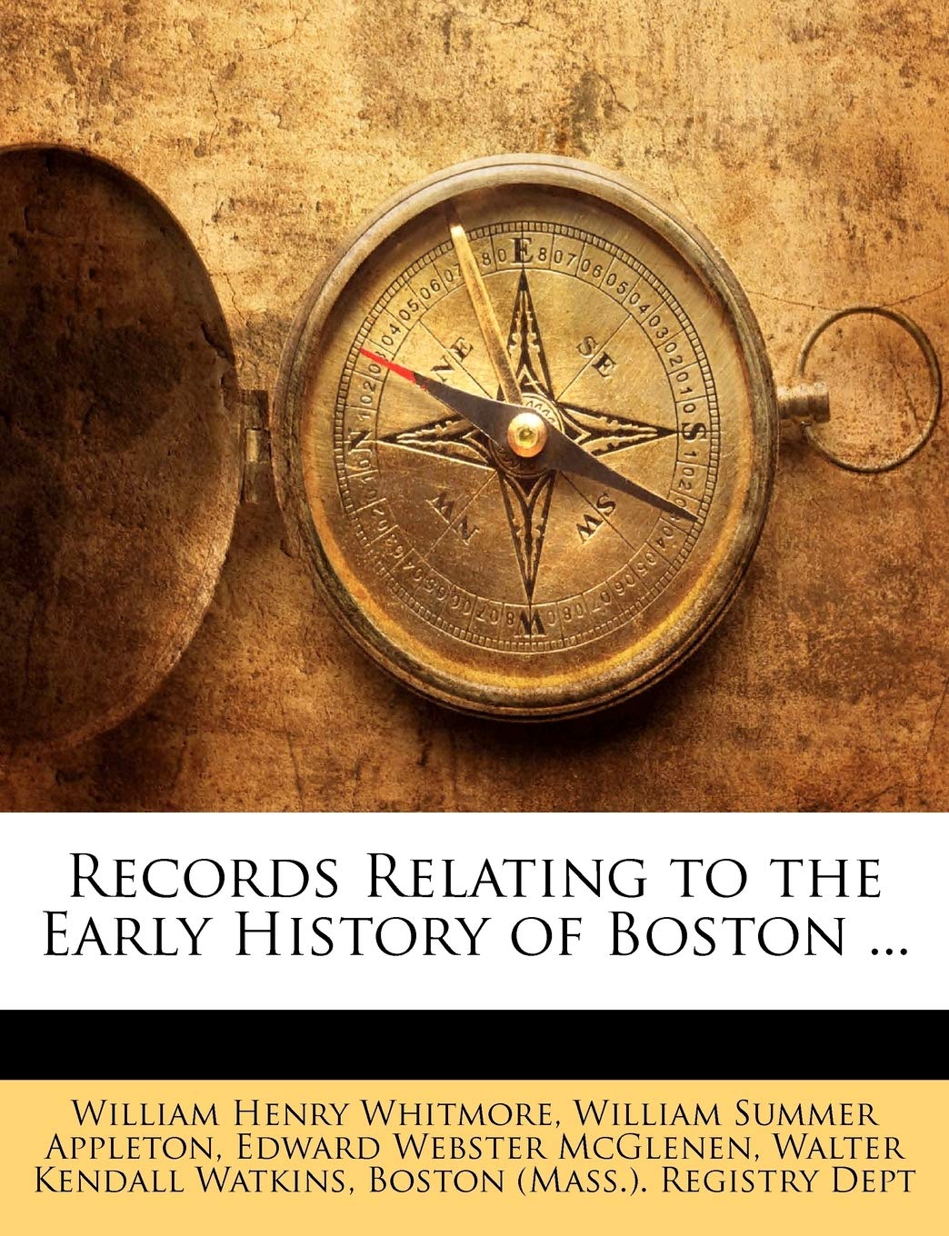 Records Relating to the Early History of Boston ... Business, Finance & Career