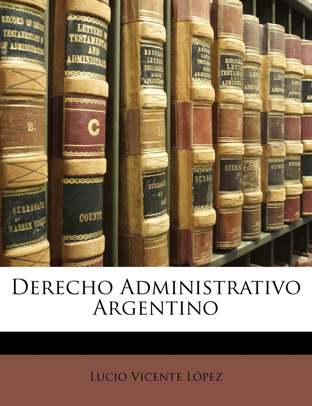Derecho Administrativo Argentino Law