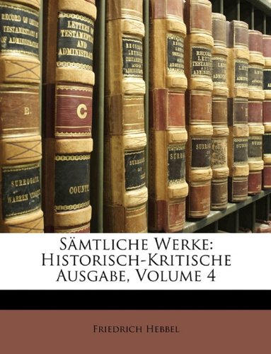 Samtliche Werke: Historisch-Kritische Ausgabe, Volume 4 Contemporary literature