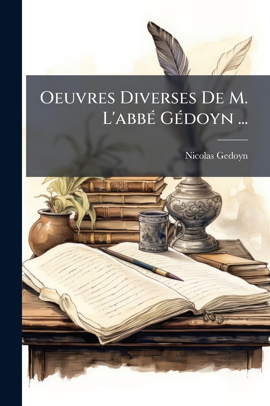 Oeuvres Diverses De M. L'abbé Gédoyn ... book