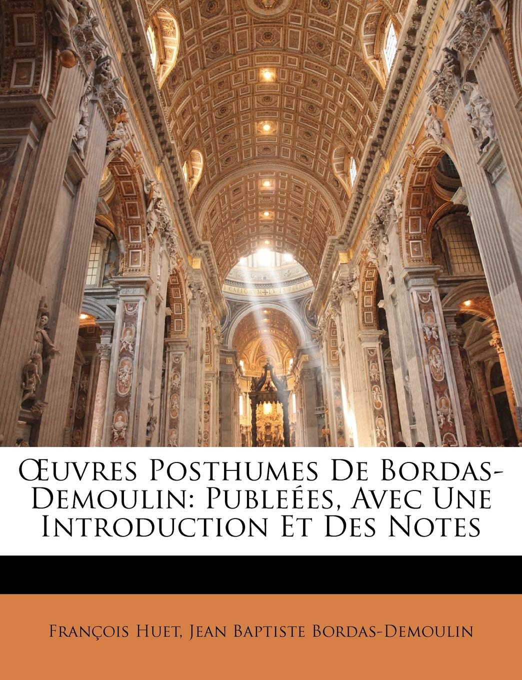 Uvres Posthumes de Bordas-Demoulin: Publeees, Avec Une Introduction Et Des Notes book