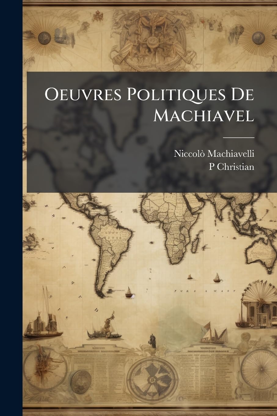 Oeuvres Politiques De Machiavel book