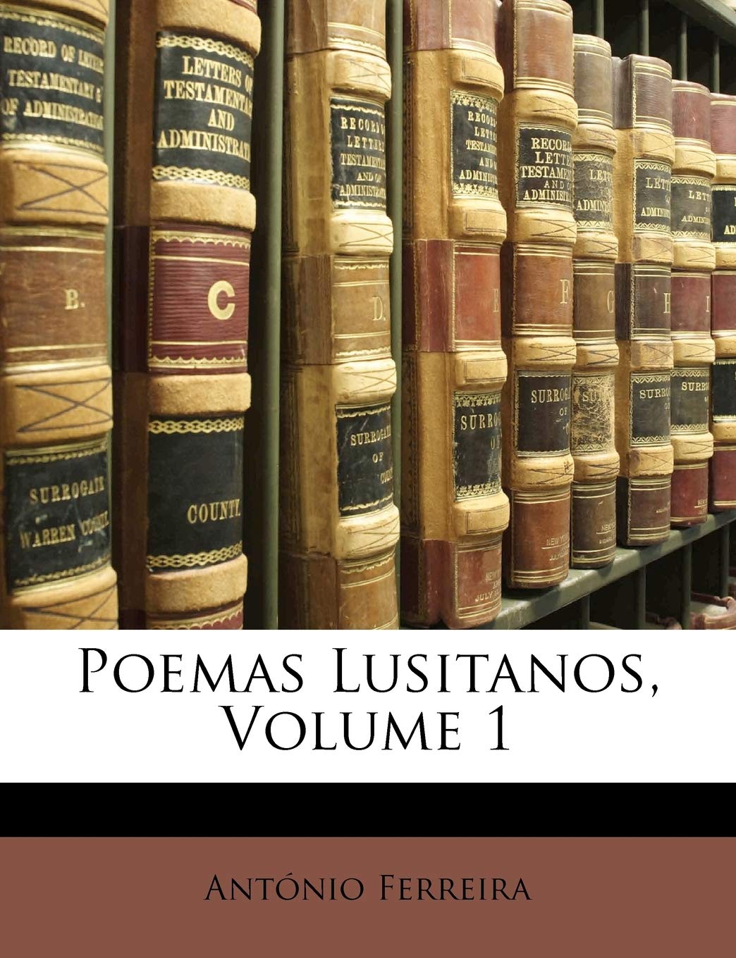 Poemas Lusitanos, Volume 1 Contemporary literature