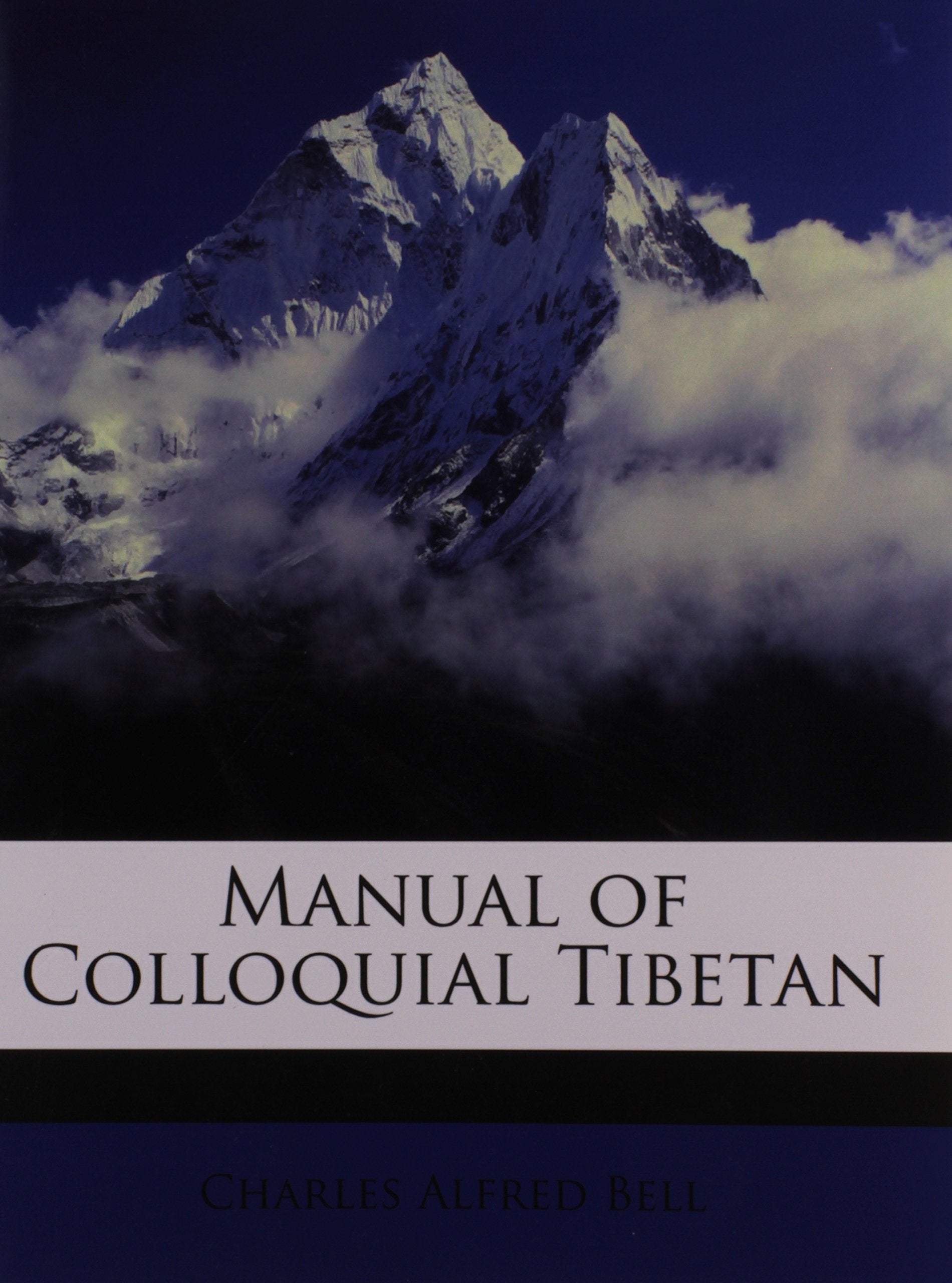Manual of Colloquial Tibetan Politics & History